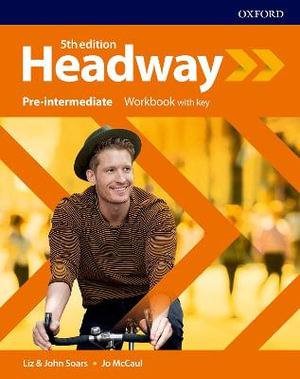 Headway Pre-Intermediate Workbook with Key : Pre-Intermediate: Workbook with Key - Liz Soars