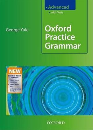 Oxford Practice Grammar Advanced Practice Boost CD-ROM Pack With Key : Advanced: with Key Practice-Boost CD-ROM Pack - George Yule