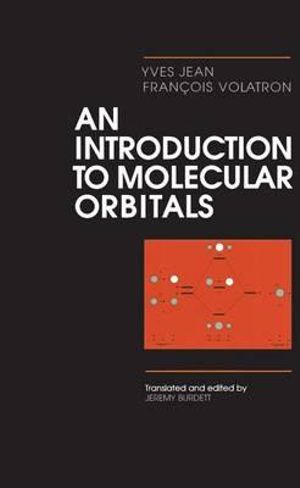 An Introduction to Molecular Orbitals - Yves Jean