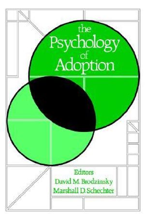 The Psychology of Adoption - David M. Brodzinsky