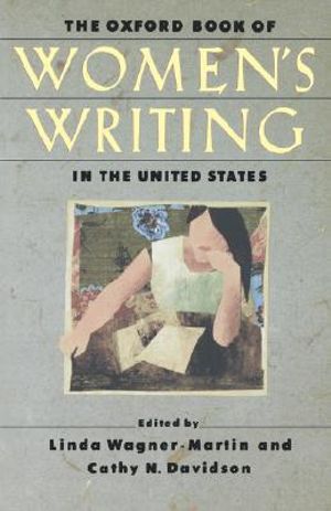 The Oxford Book of Women's Writing in the United States - Linda Wagner-Martin