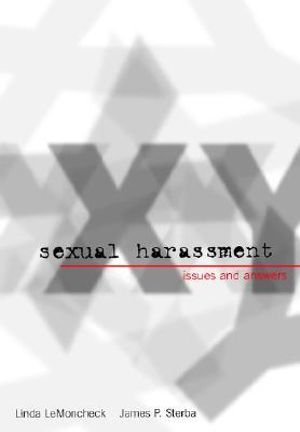 Sexual Harassment : Issues and Answers - Linda LeMoncheck