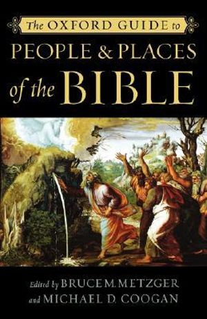 The Oxford Guide to People and Places of the Bible - Bruce M. Metzger