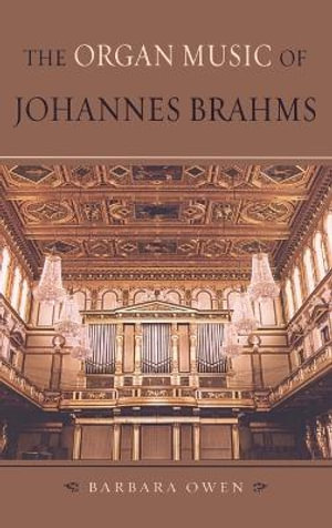 The Organ Music of Johannes Brahms : Our Duties to Protect Environmental and Public Health - Barbara Owen