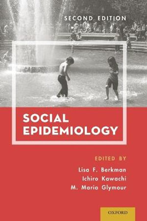 Social Epidemiology - Lisa F. Berkman