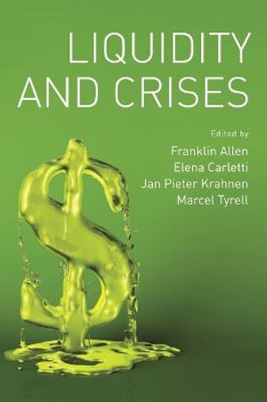 Liquidity and Crises - Franklin Allen