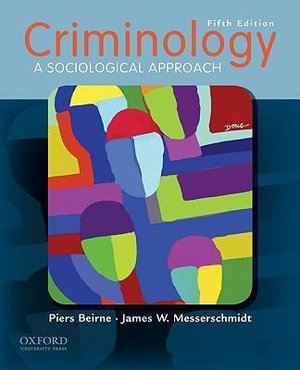 Criminology : A Sociological Approach - Piers Beirne