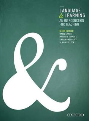 Language and Learning 6ed : An Introduction for Teaching - Marie Emmitt