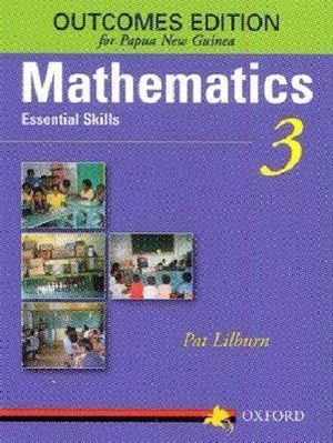 Mathematics Essential Skills Grade 5  : Outcomes Edition for Papua New Guinea - Pat Lilburn