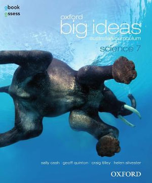 Oxford Big Ideas Science 7 : Student Book + obook/assess - Australian Curriculum Edition - Sally Cash