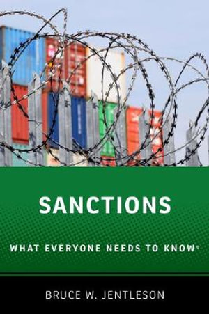 Sanctions  : What Everyone Needs to Know (R) - Bruce W. Jentleson