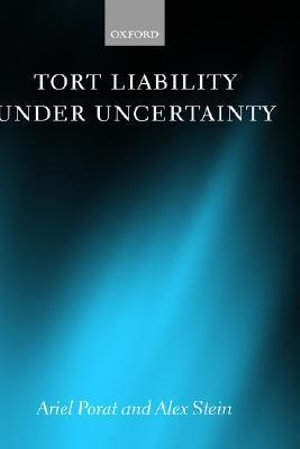 Tort Liability Under Uncertainty - Ariel Porat