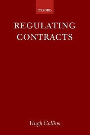 Regulating Contracts - Hugh Collins