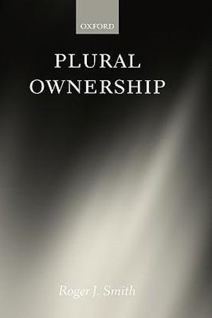 Plural Ownership - Roger J. Smith