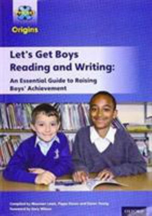 Project X Origins : Let's Get Boys Reading and Writing - Wilson Gary