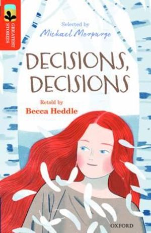 TreeTops Greatest Stories Oxford Level 13 Decisions Deci : Level 13 - Becca Heddle