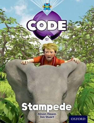 Project X Code Green Band Level 5 Jungle Stampede : Level 5 - Tony Bradman