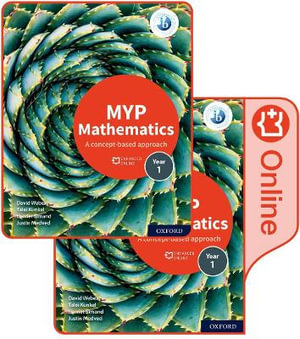 MYP Mathematics 1 : Print and Online Course Book Pack - David Weber