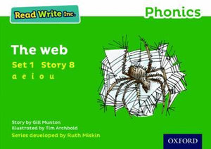 Read Write Inc Phonics : Green Set 1 Storybook 8 The Web - Gill Munton