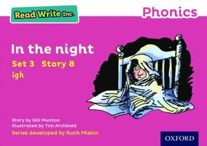 Read Write Inc Phonics : Pink Set 3 Storybook 8 In the Night - Gill Munton