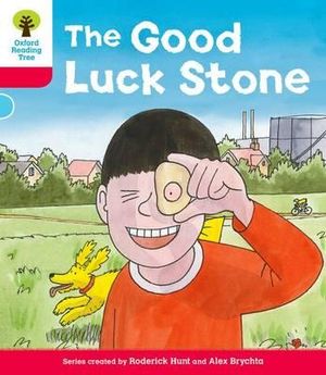 Oxford Reading Tree: Decode and Develop More A Level 4 : The Good Luck Stone - Roderick Hunt