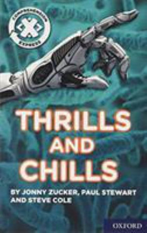 Project X Comprehension Express Stage 3 Thrills and Chills : Stage 3: Thrills and Chills Pack of 6 - Jonny Zucker