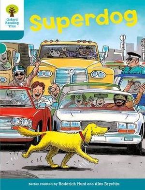 Oxford Reading Tree : Level 9: Stories: Superdog - Roderick Hunt