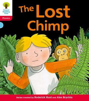 Oxford Reading Tree : Level 4: Floppy's Phonics Fiction: The Lost Chimp - Roderick Hunt