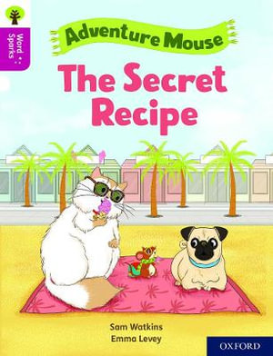 Oxford Reading Tree Word Sparks : Level 10 The Secret Recipe - Sam Watkins