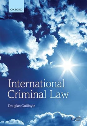 International Criminal Law - Douglas Guilfoyle