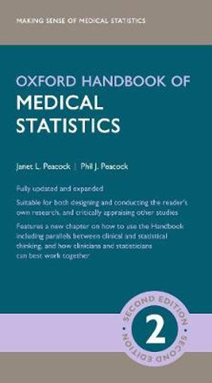 Oxford Handbook of Medical Statistics : 2nd Edition - Janet L. Peacock