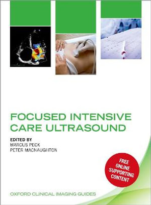 Focused Intensive Care : Ultrasound - Marcus Peck