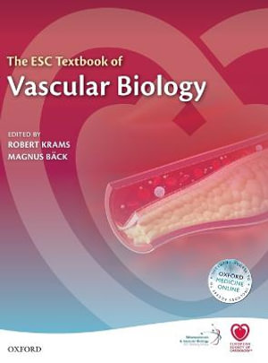 ESC Textbook of Vascular Biology : The European Society of Cardiology Series - Robert Krams