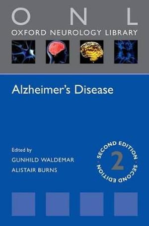 Alzheimer's Disease : Oxford Neurology Library - Gunhild Waldemar