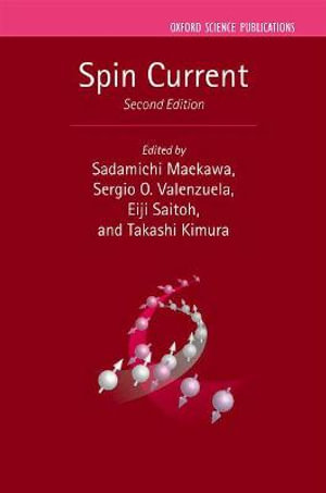 Spin Current : Semiconductor Science and Technology - Sadamichi Maekawa