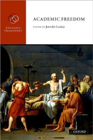 Academic Freedom : Engaging Philosophy - Jennifer Lackey