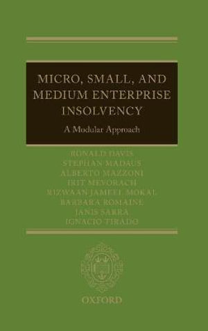 Micro, Small, and Medium Enterprise Insolvency : A Modular Approach - Riz Mokal