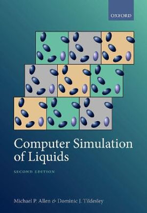 Computer Simulation of Liquids - Michael P. Allen