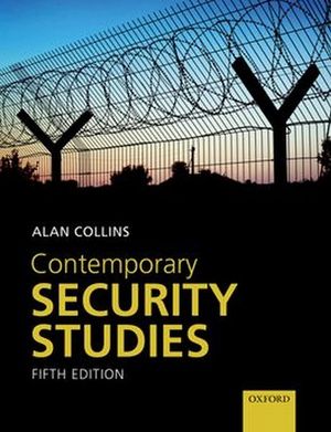 Contemporary Security Studies : 5th edition - Alan Collins