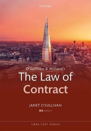 O'Sullivan & Hilliard's The Law of Contract : Core Texts - Janet O'Sullivan