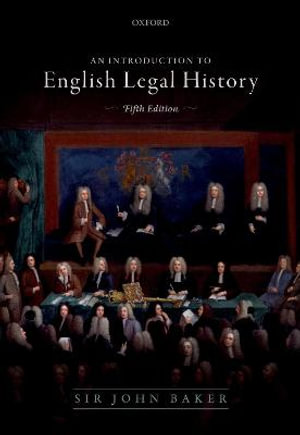 Introduction to English Legal History - John Baker