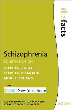 Schizophrenia : The Facts Series - Stephen J. Glatt