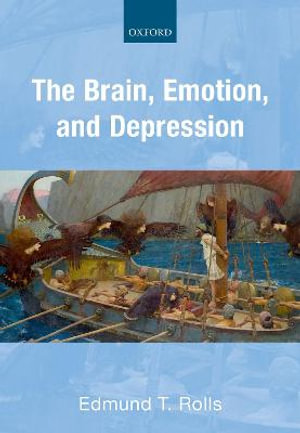 The Brain, Emotion, and Depression - Edmund T. Rolls