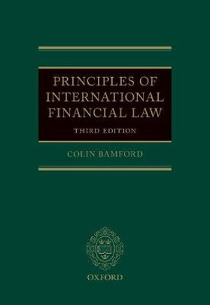 Principles of International Financial Law - Colin Bamford