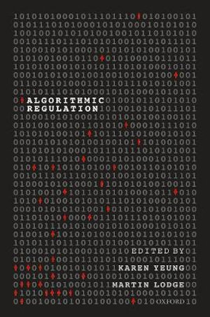 Algorithmic Regulation - Karen Yeung