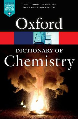 A Dictionary of Chemistry : Oxford Paperback Reference - Jonathan Law