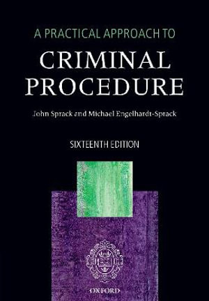 A Practical Approach to Criminal Procedure - John Sprack