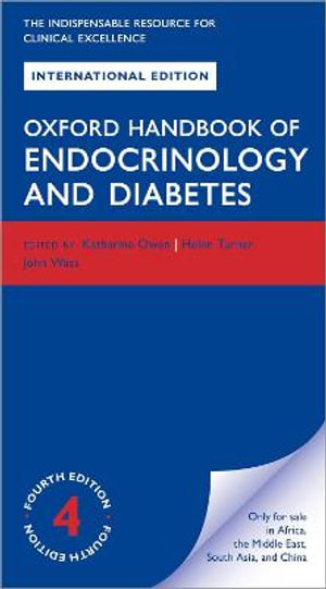 Oxford Handbook of Endocrinology & Diabetes : Oxford Medical Handbooks - Katharine Owen