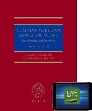 Company Meetings and Resolutions Digital Pack : Law, Practice, and Procedure - Leslie Kosmin