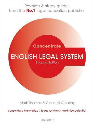 English Legal System Concentrate : Law Revision and Study Guide - Oxford Editor